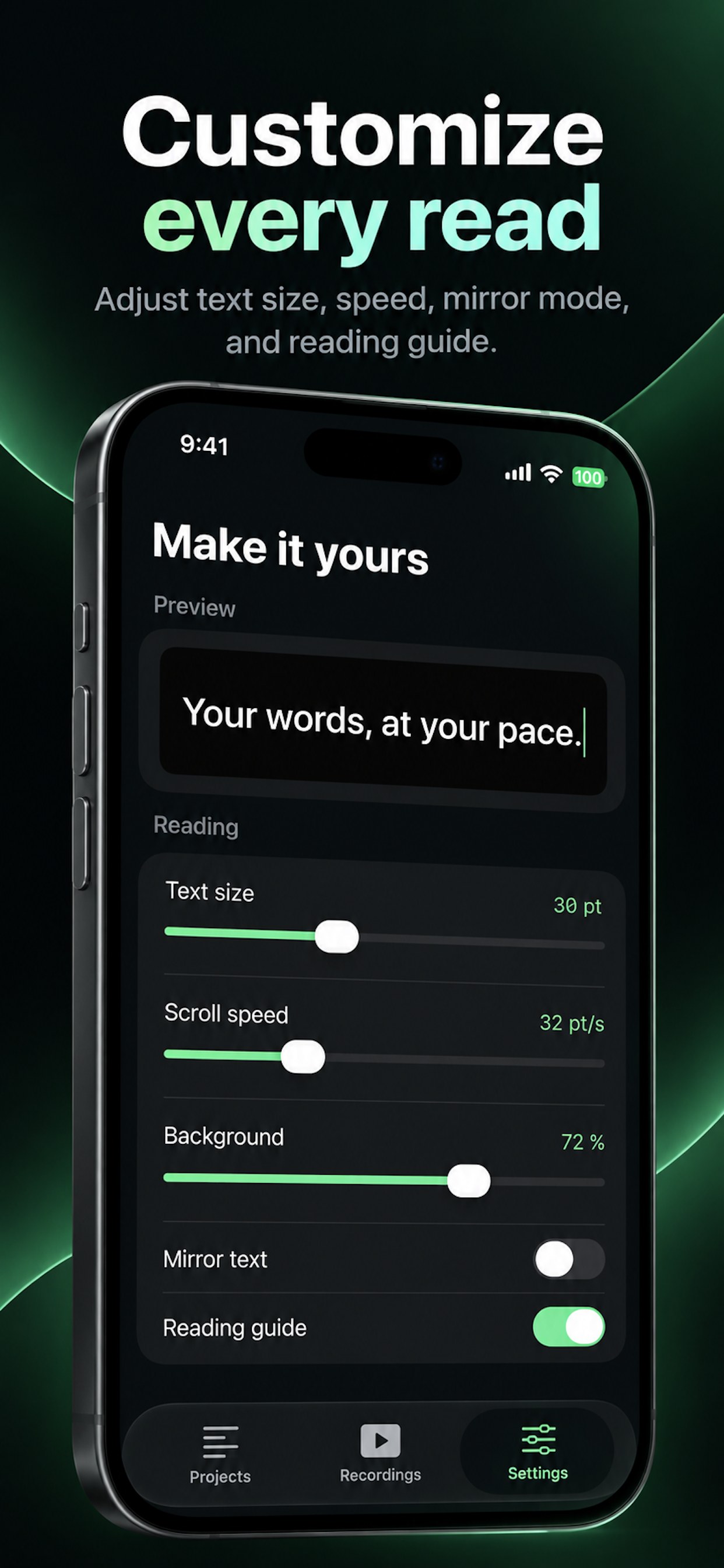 Customize text size, scroll speed, background, mirrored text, and reading guide